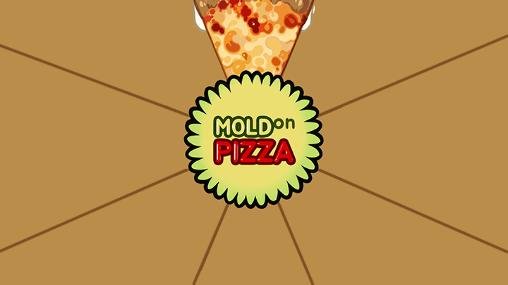 game pic for Mold on pizza